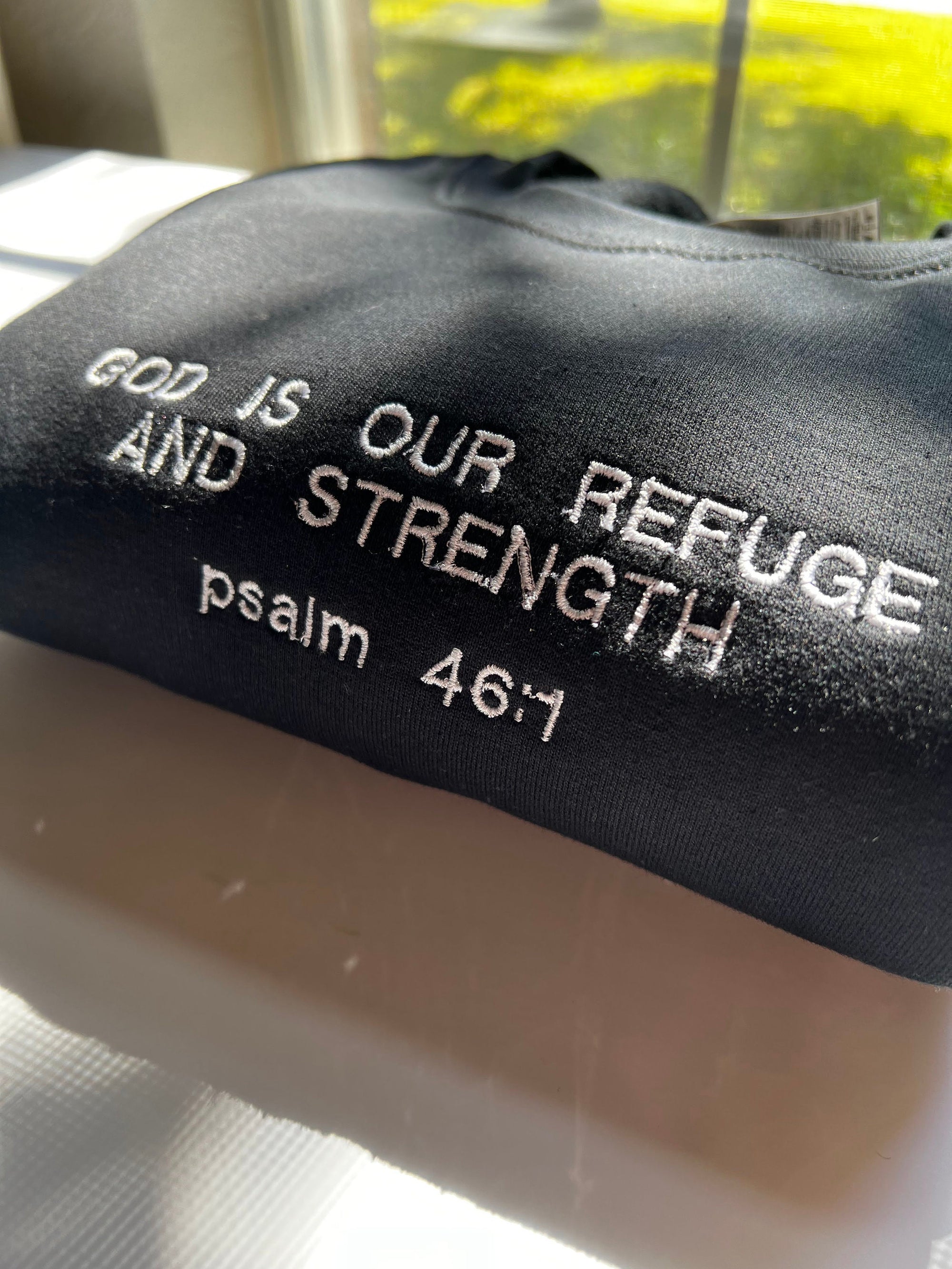 "God is Our Refuge and Strength" Psalm 46:10 Crewneck Sweatshirt