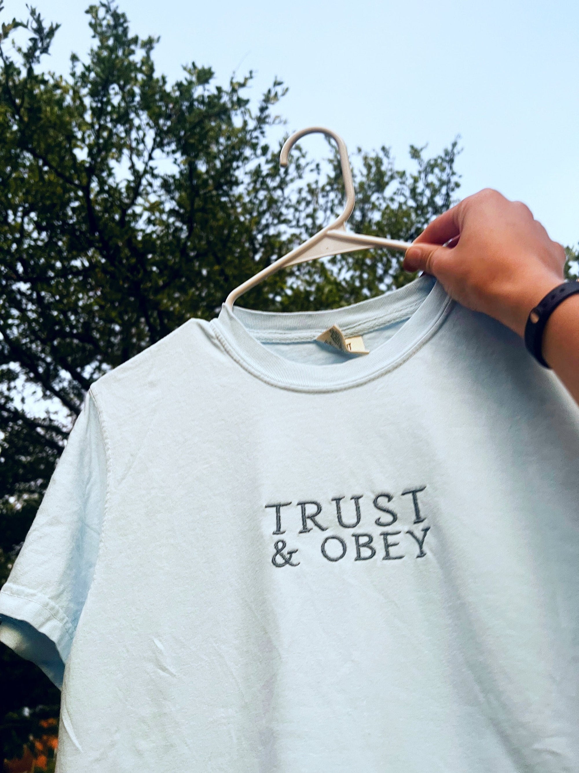 "Trust and Obey" Comfort Colors T-Shirt