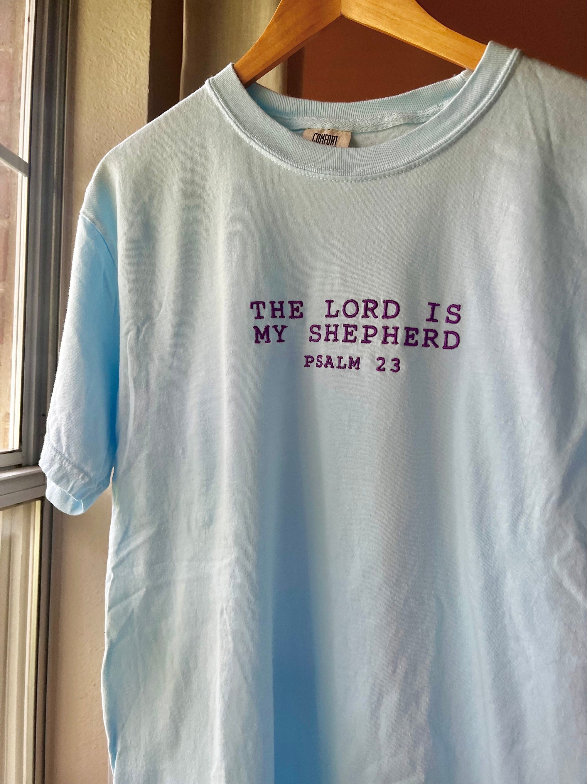 "The LORD is My Shepherd" Comfort Colors T-Shirt