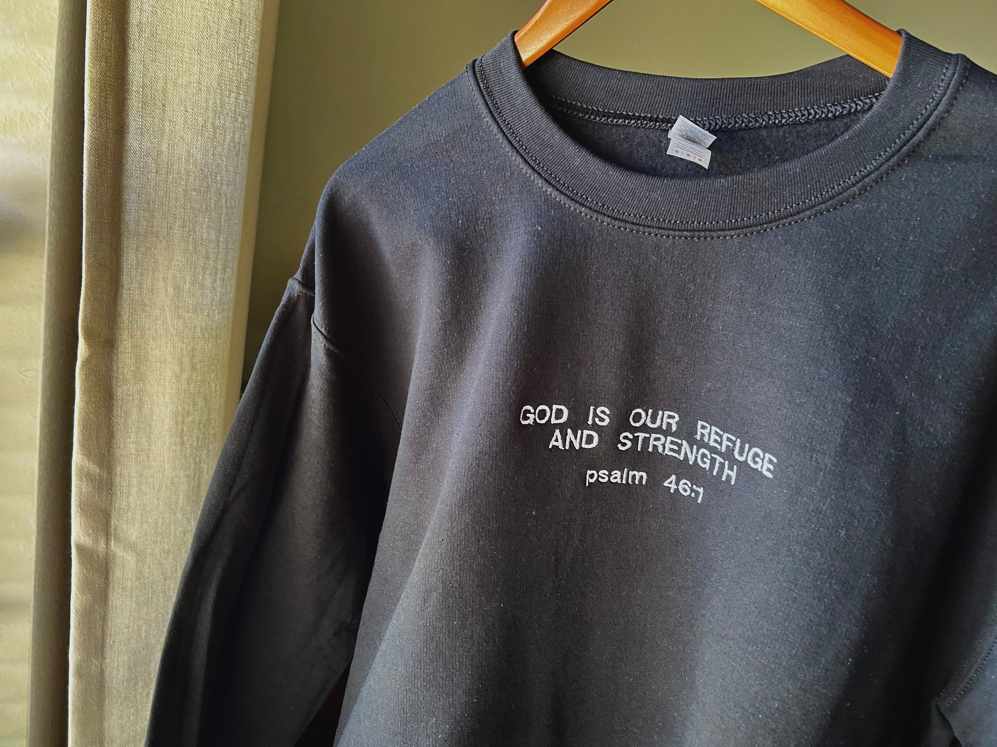 "God is Our Refuge and Strength" Psalm 46:10 Crewneck Sweatshirt