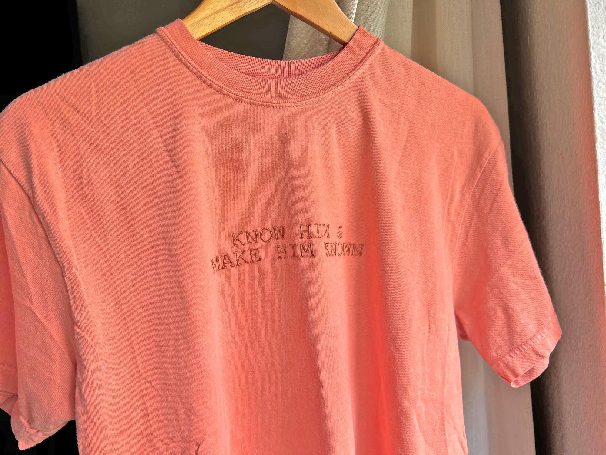 “Know Him & Make Him Known” Comfort Colors T-Shirt