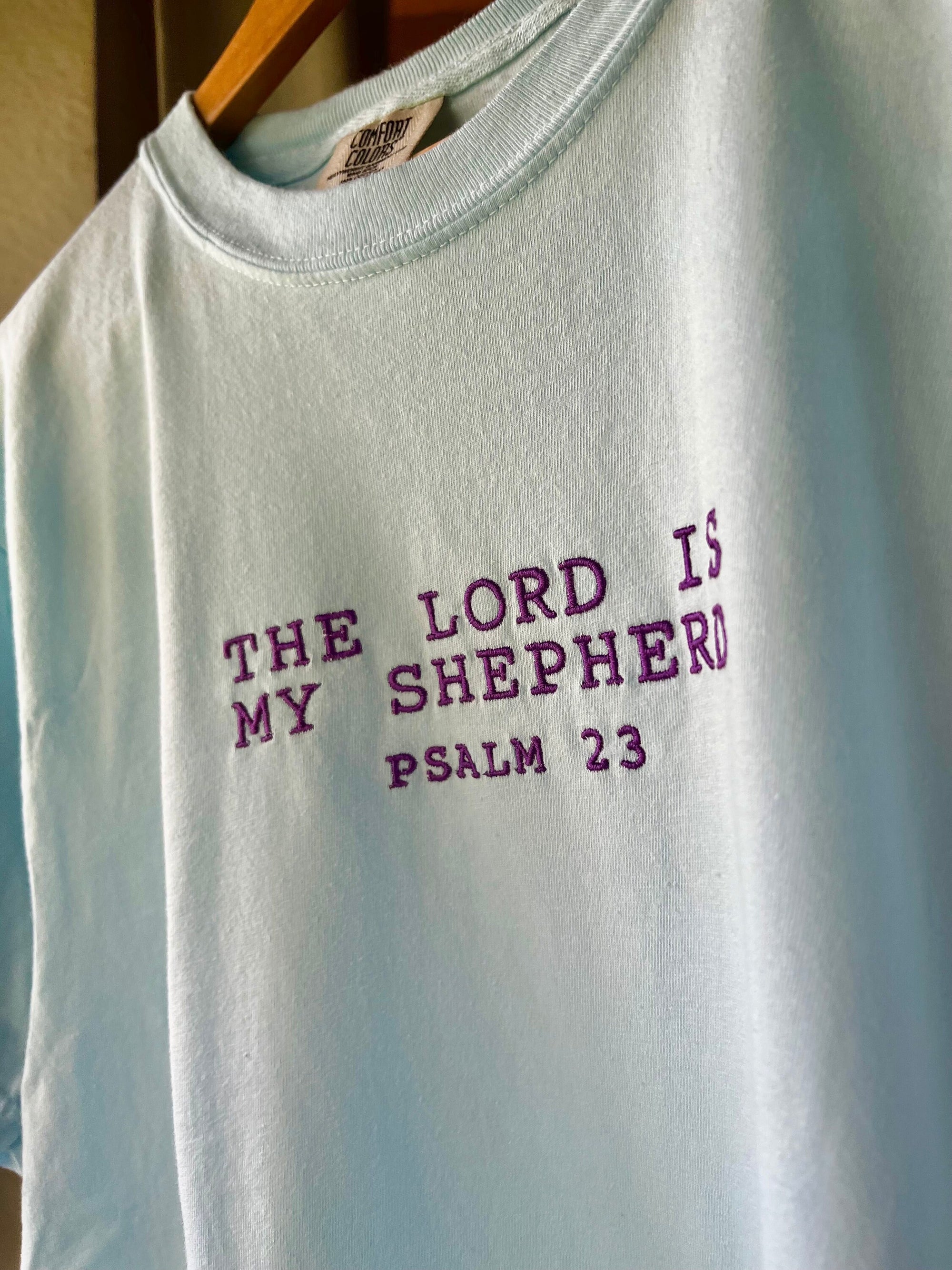 "The LORD is My Shepherd" Comfort Colors T-Shirt