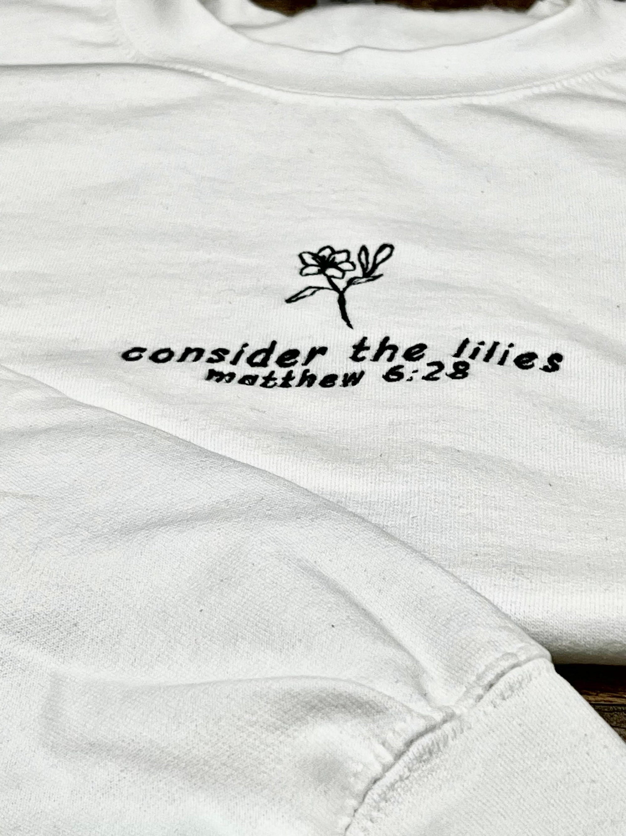 "Consider the Lilies" Crewneck Sweatshirt