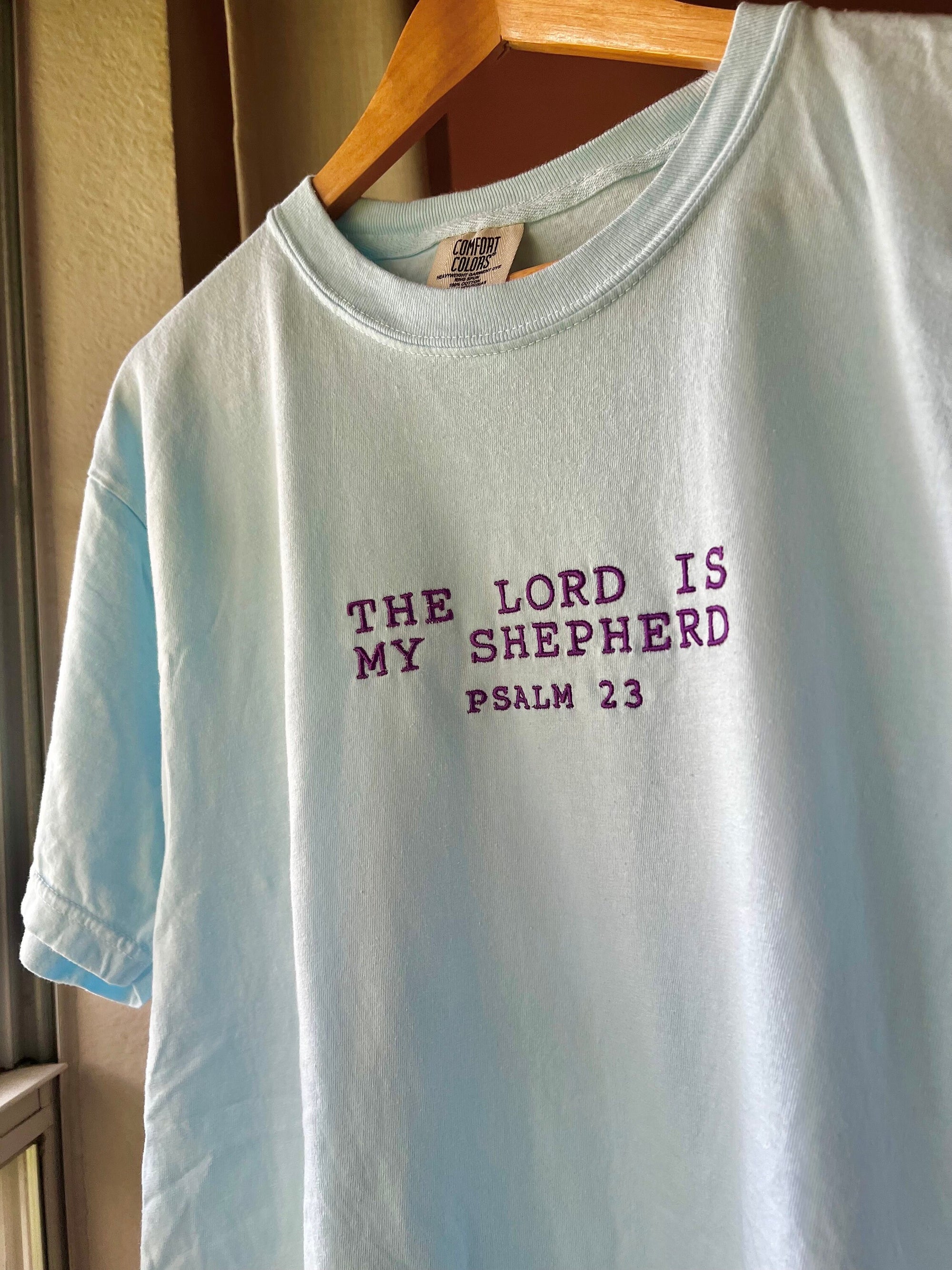 "The LORD is My Shepherd" Comfort Colors T-Shirt