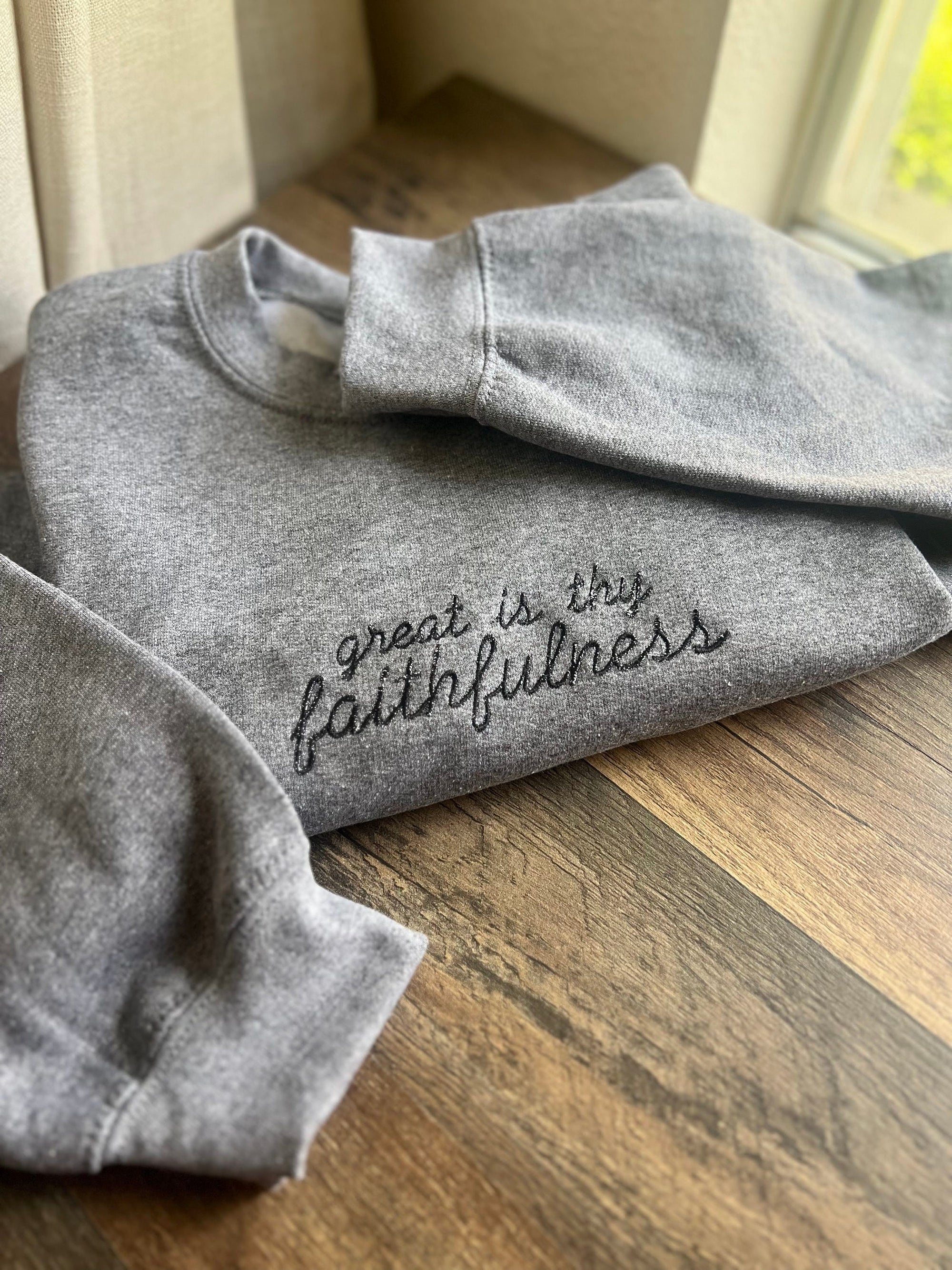 "Great is Thy Faithfulness" Crewneck Sweatshirt