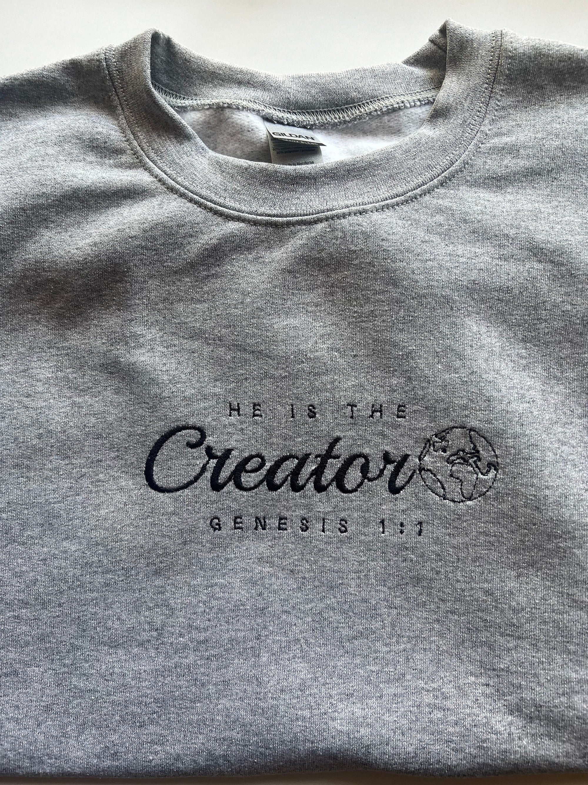 "He is the Creator" Crewneck Sweatshirt