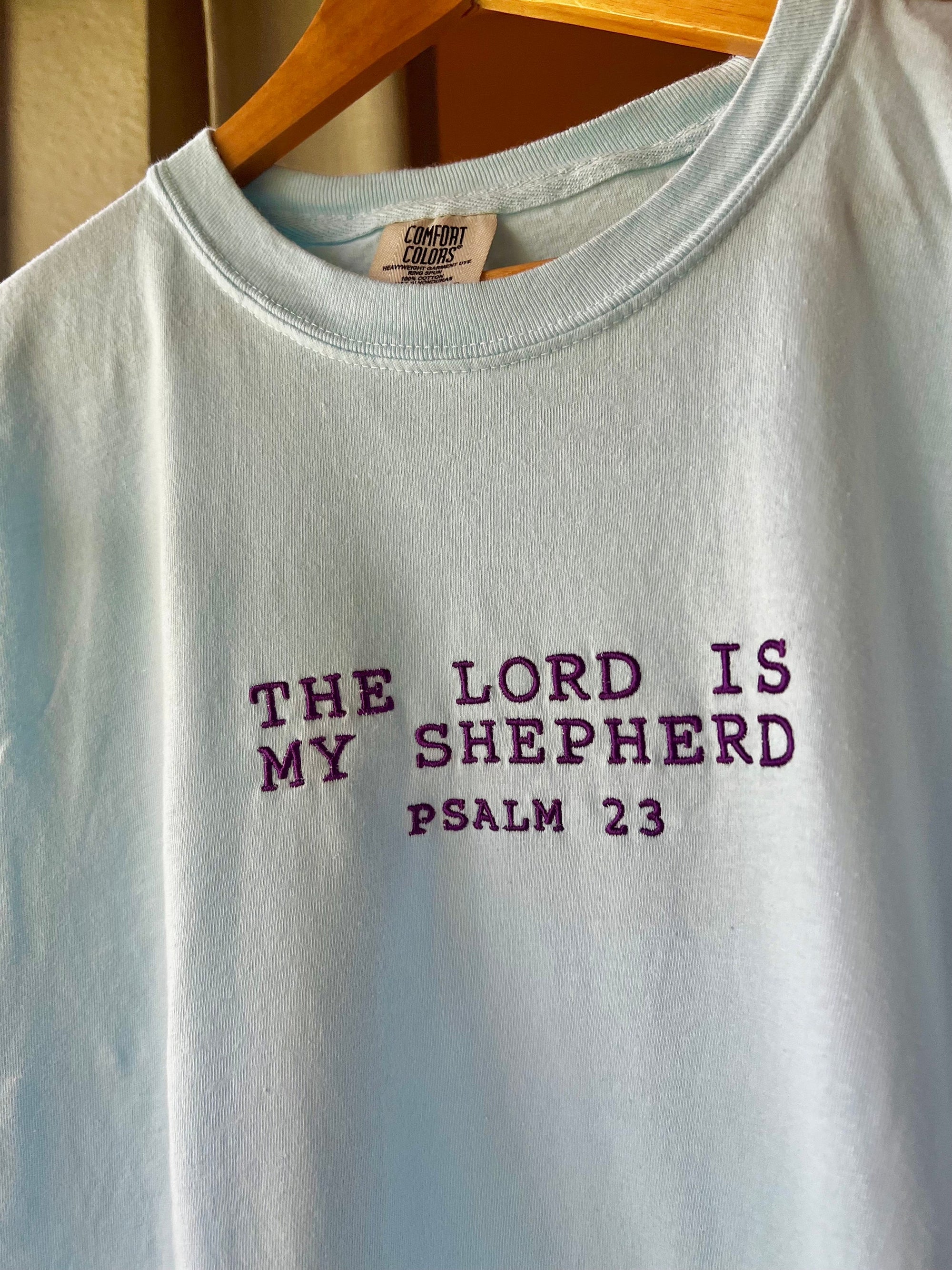 "The LORD is My Shepherd" Comfort Colors T-Shirt