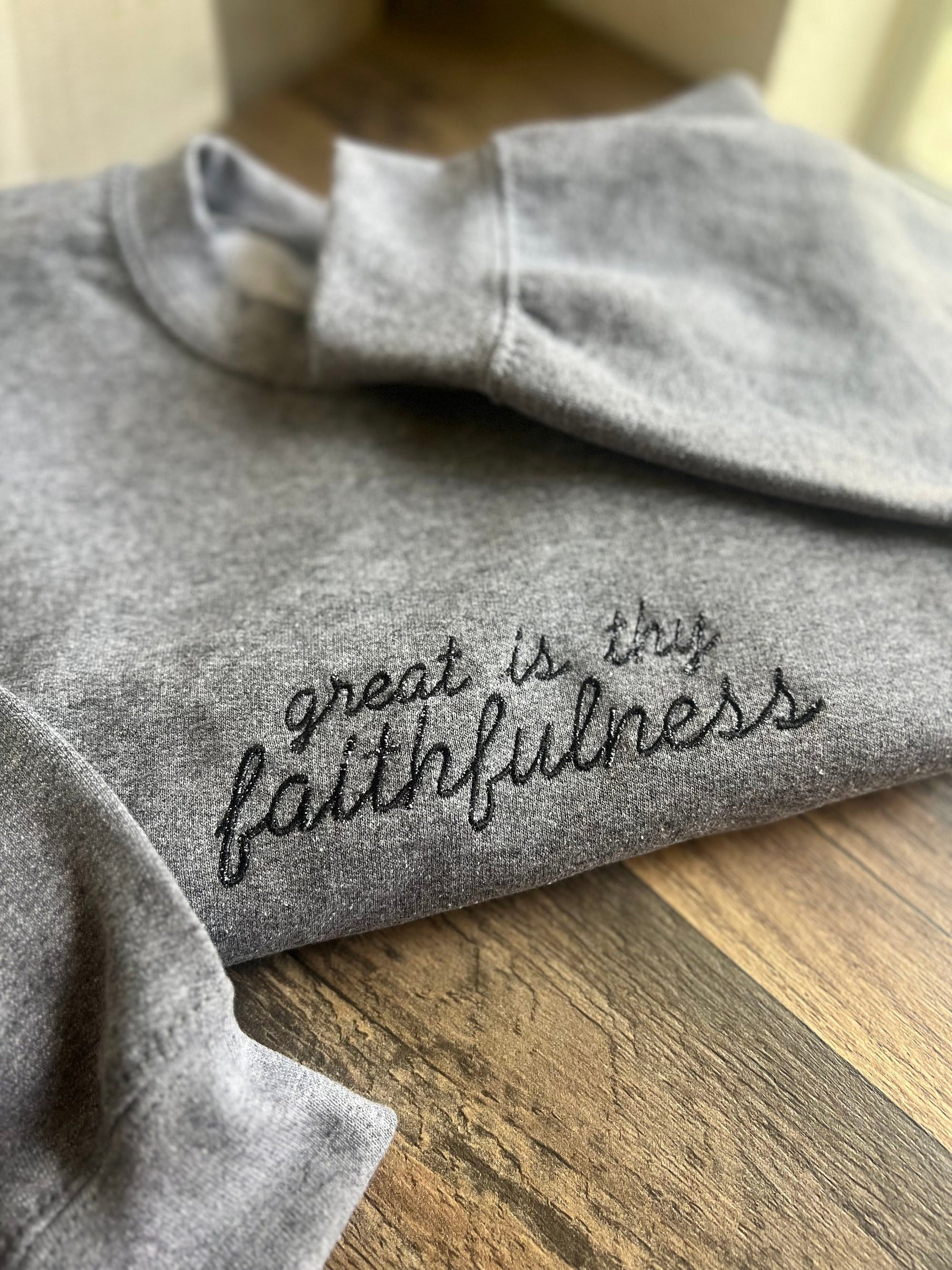 "Great is Thy Faithfulness" Crewneck Sweatshirt