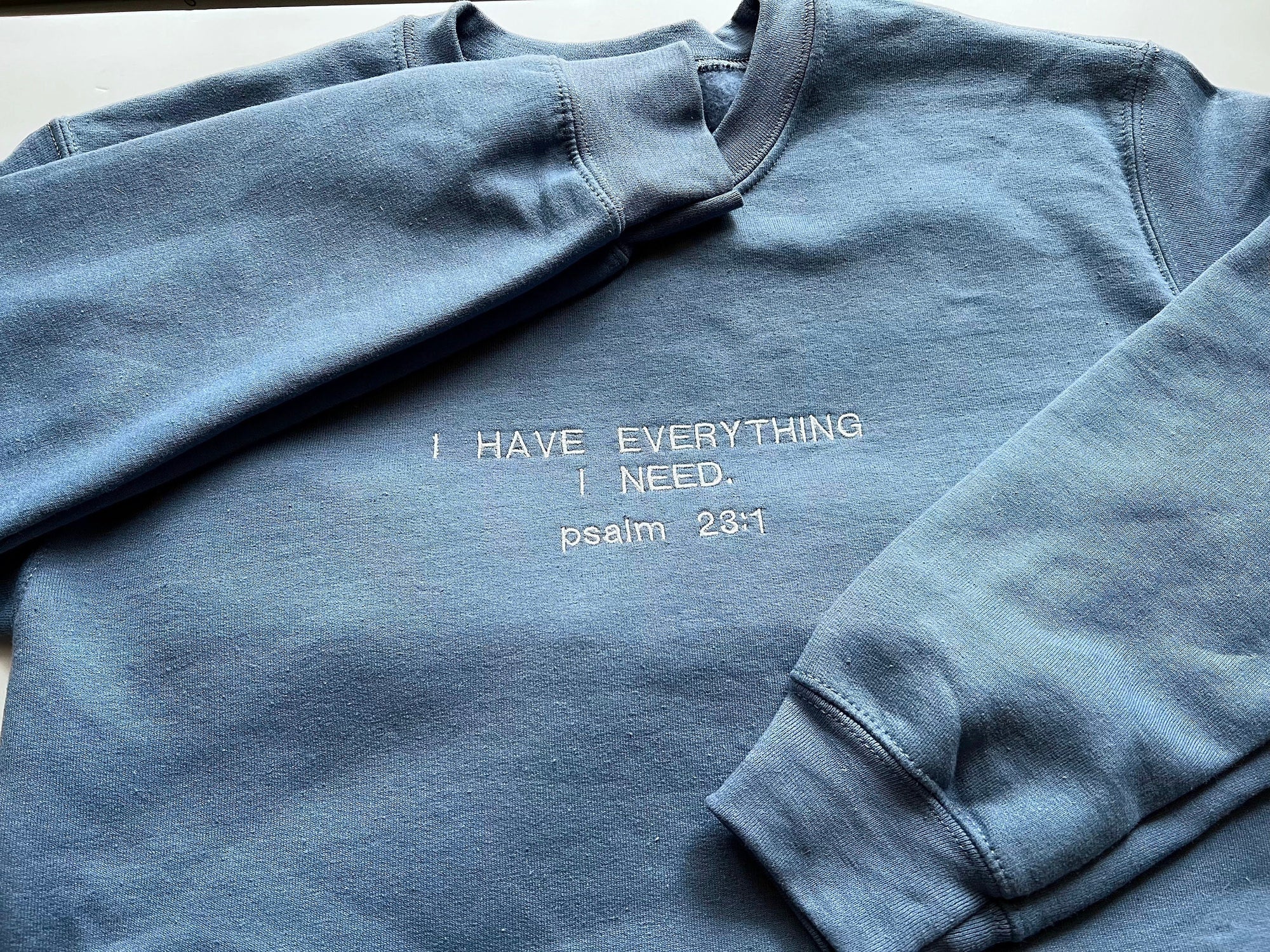 “I have Everything I Need” Crewneck Sweatshirt