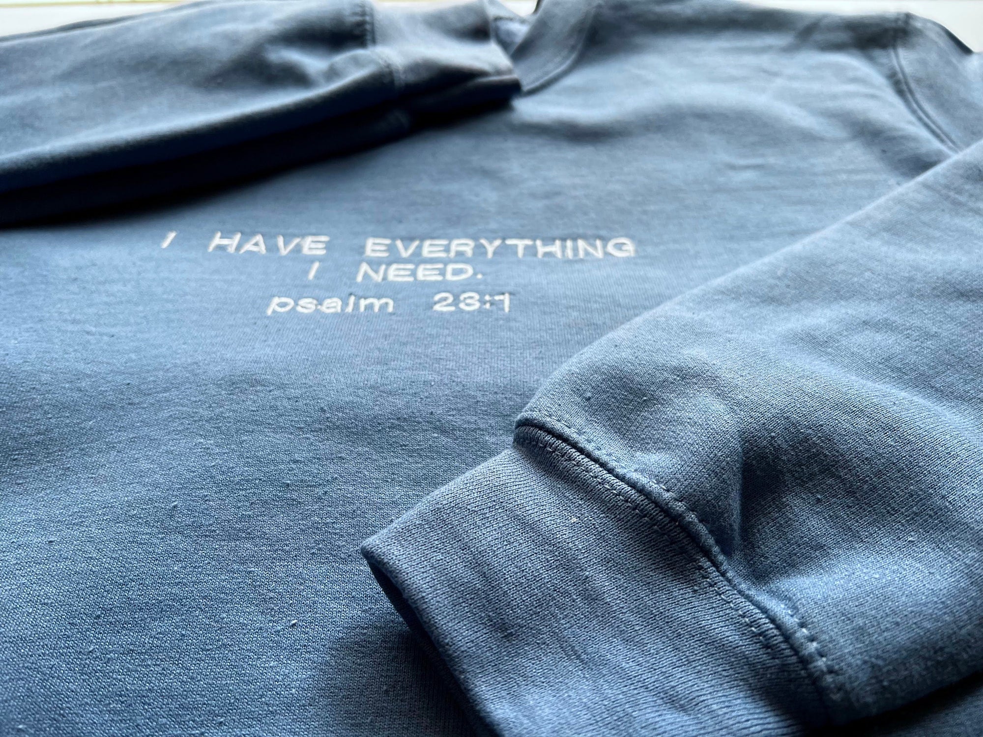 “I have Everything I Need” Crewneck Sweatshirt