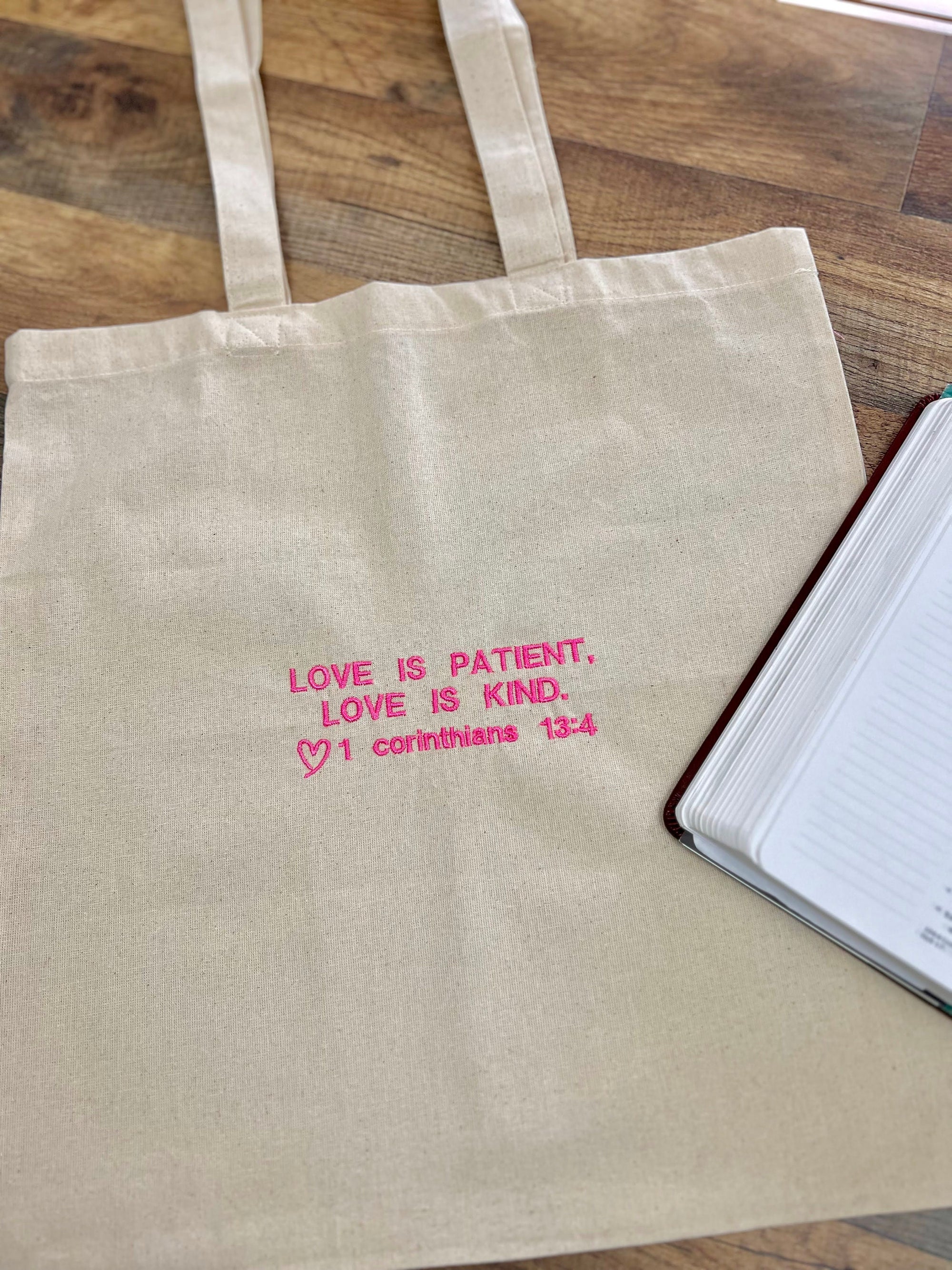 “Love is Patient, Love is Kind” Tote Bag