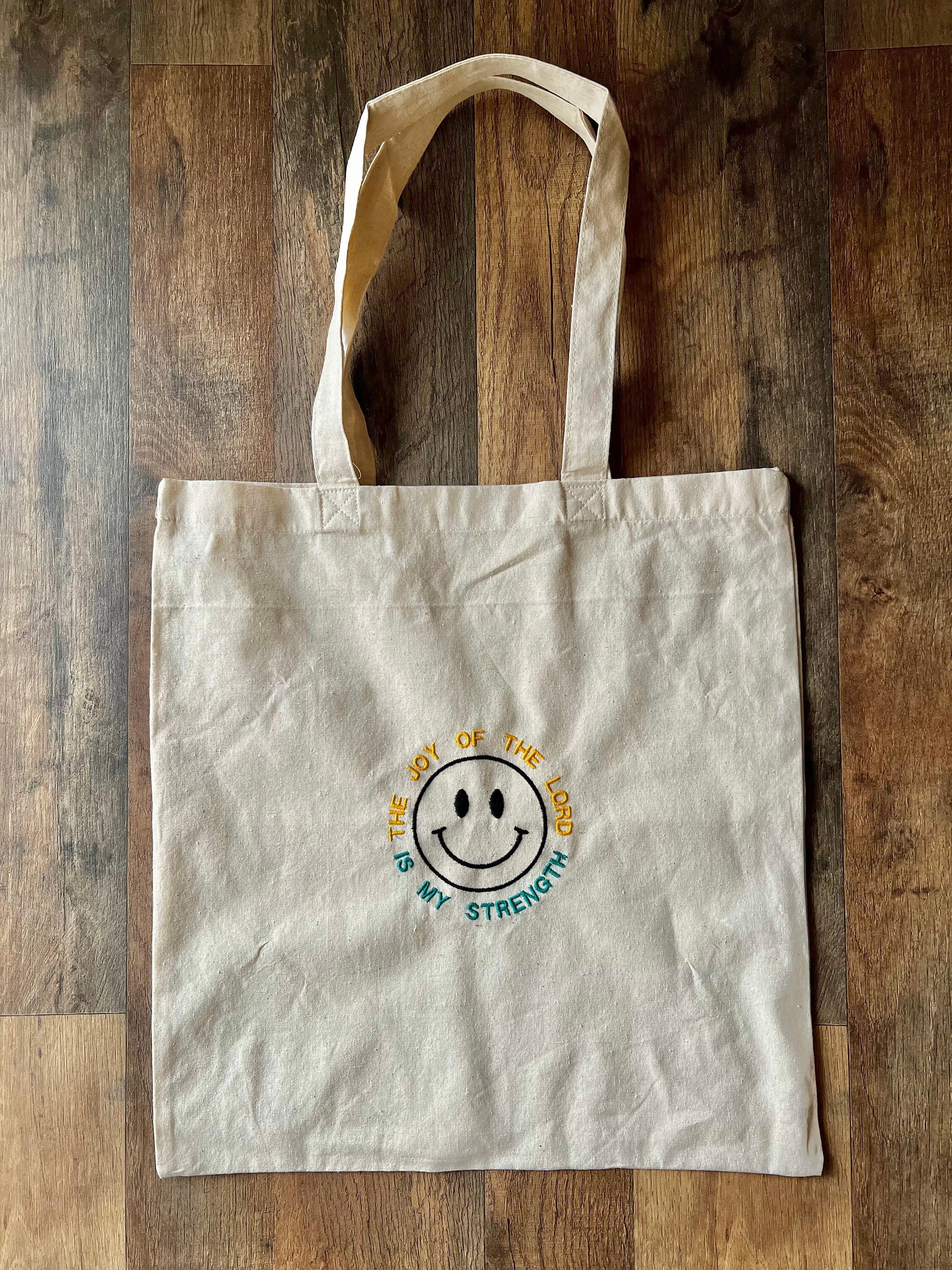 "The Joy of the Lord is My Strength" Canvas Tote Bag