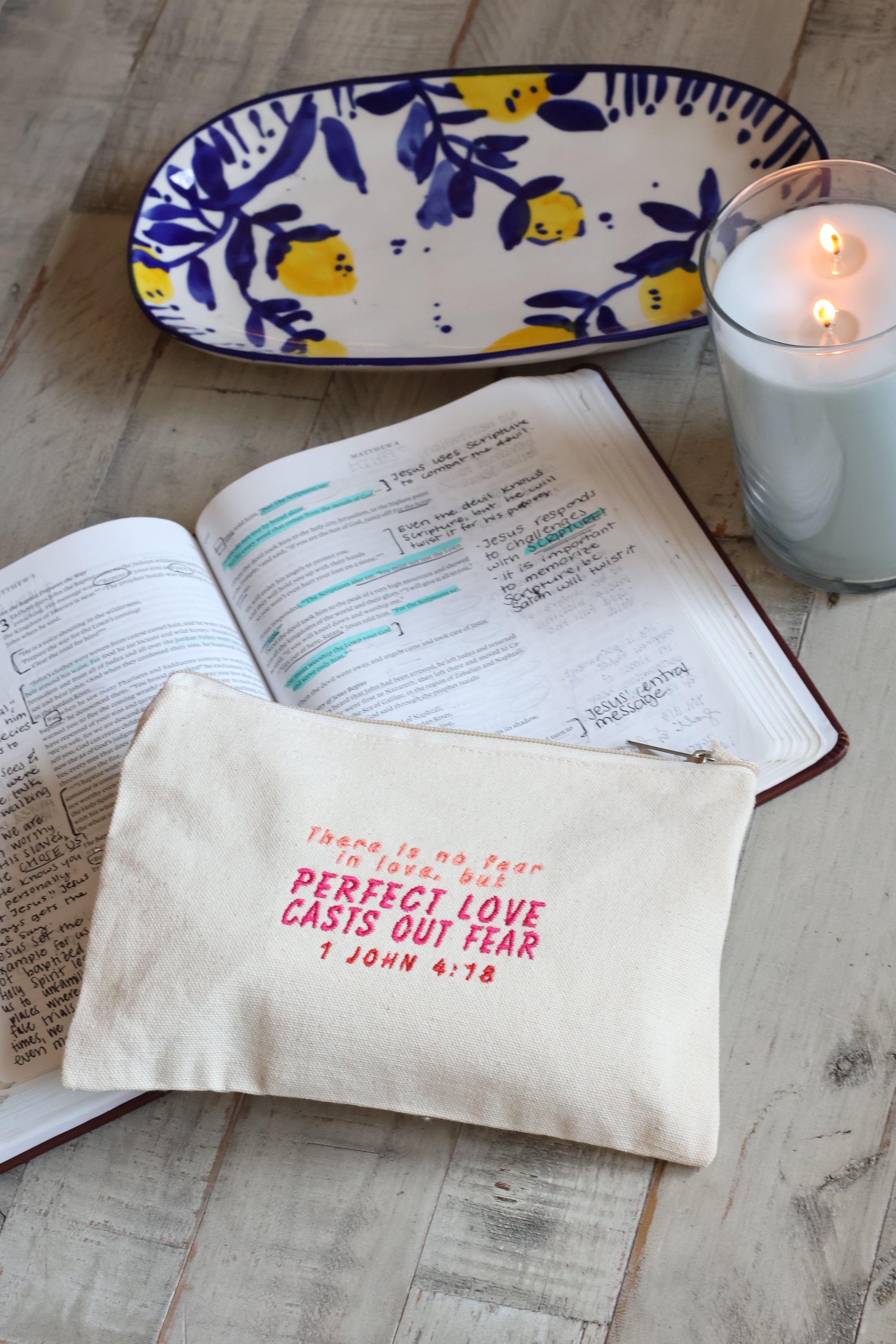 "Perfect Love Casts Out Fear" 1 John 4:18 Zippered Canvas Pouch