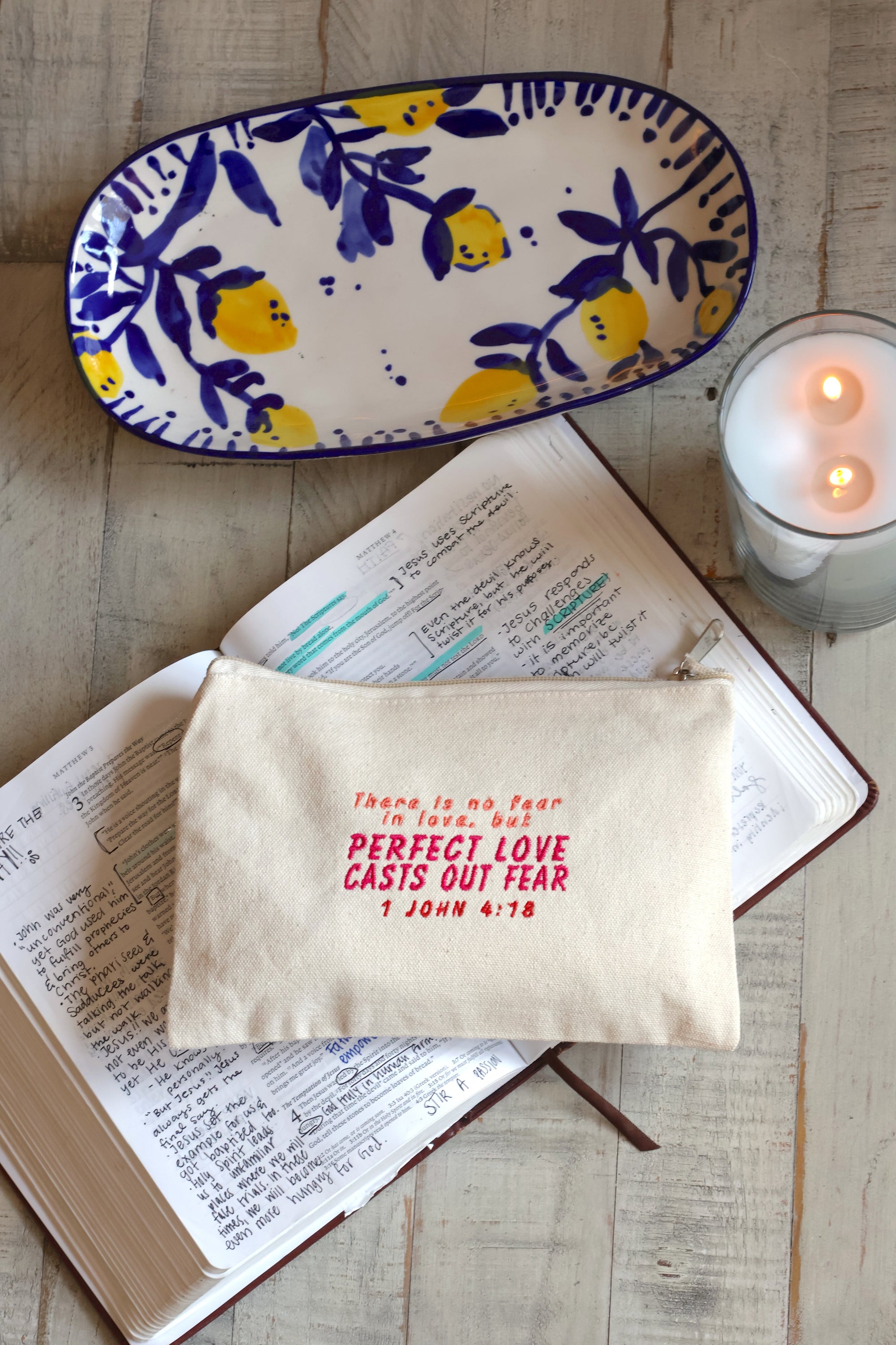 "Perfect Love Casts Out Fear" 1 John 4:18 Zippered Canvas Pouch