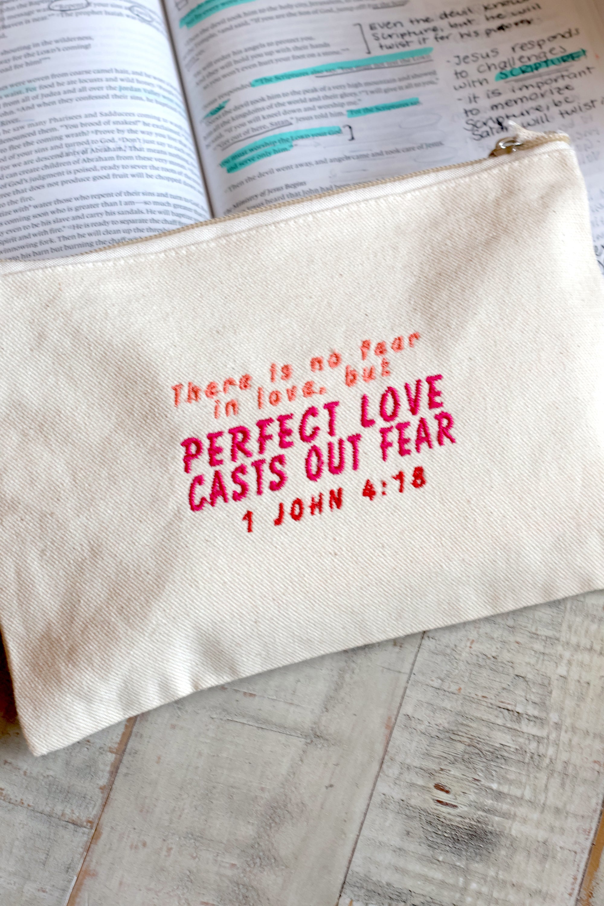 "Perfect Love Casts Out Fear" 1 John 4:18 Zippered Canvas Pouch
