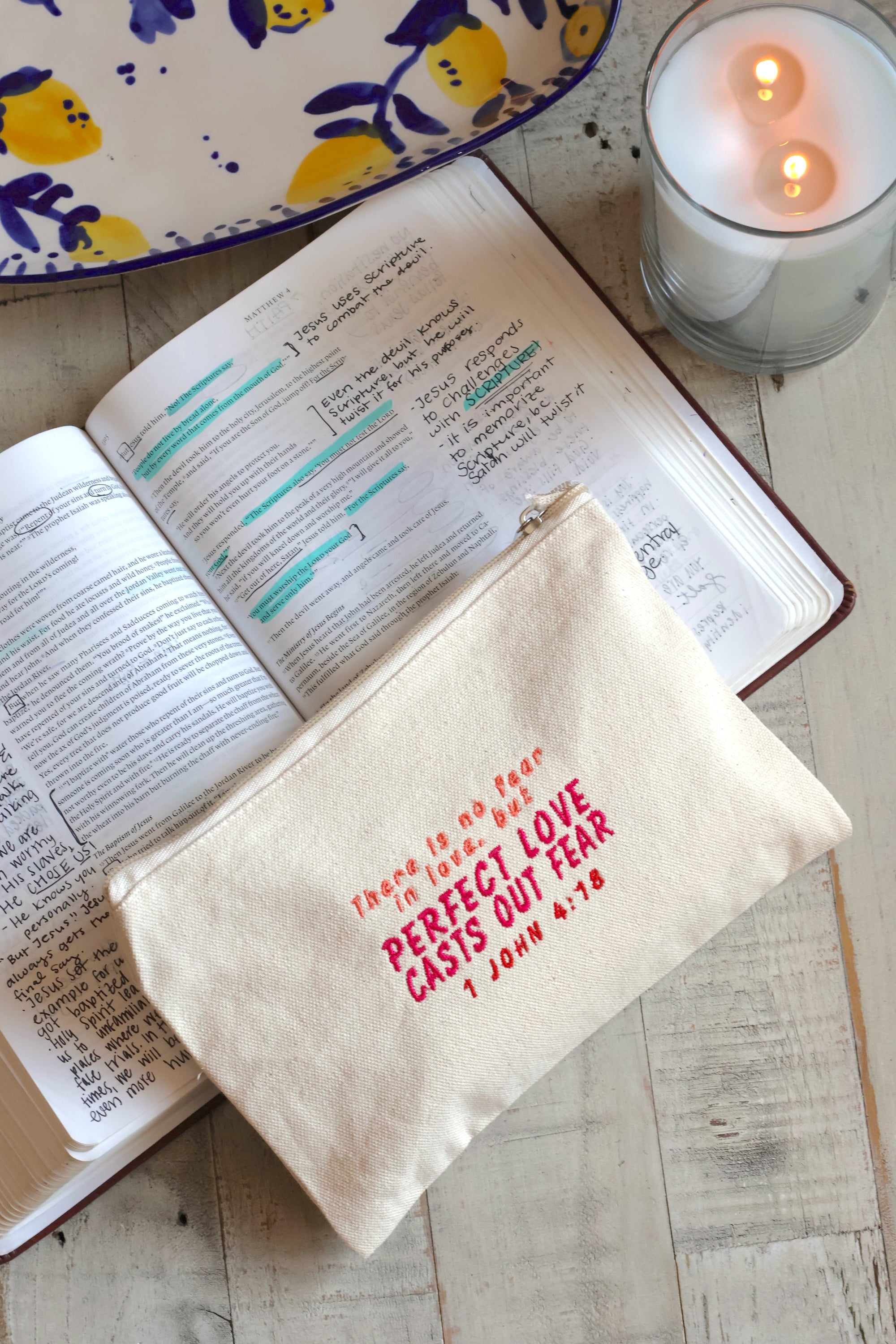 "Perfect Love Casts Out Fear" 1 John 4:18 Zippered Canvas Pouch