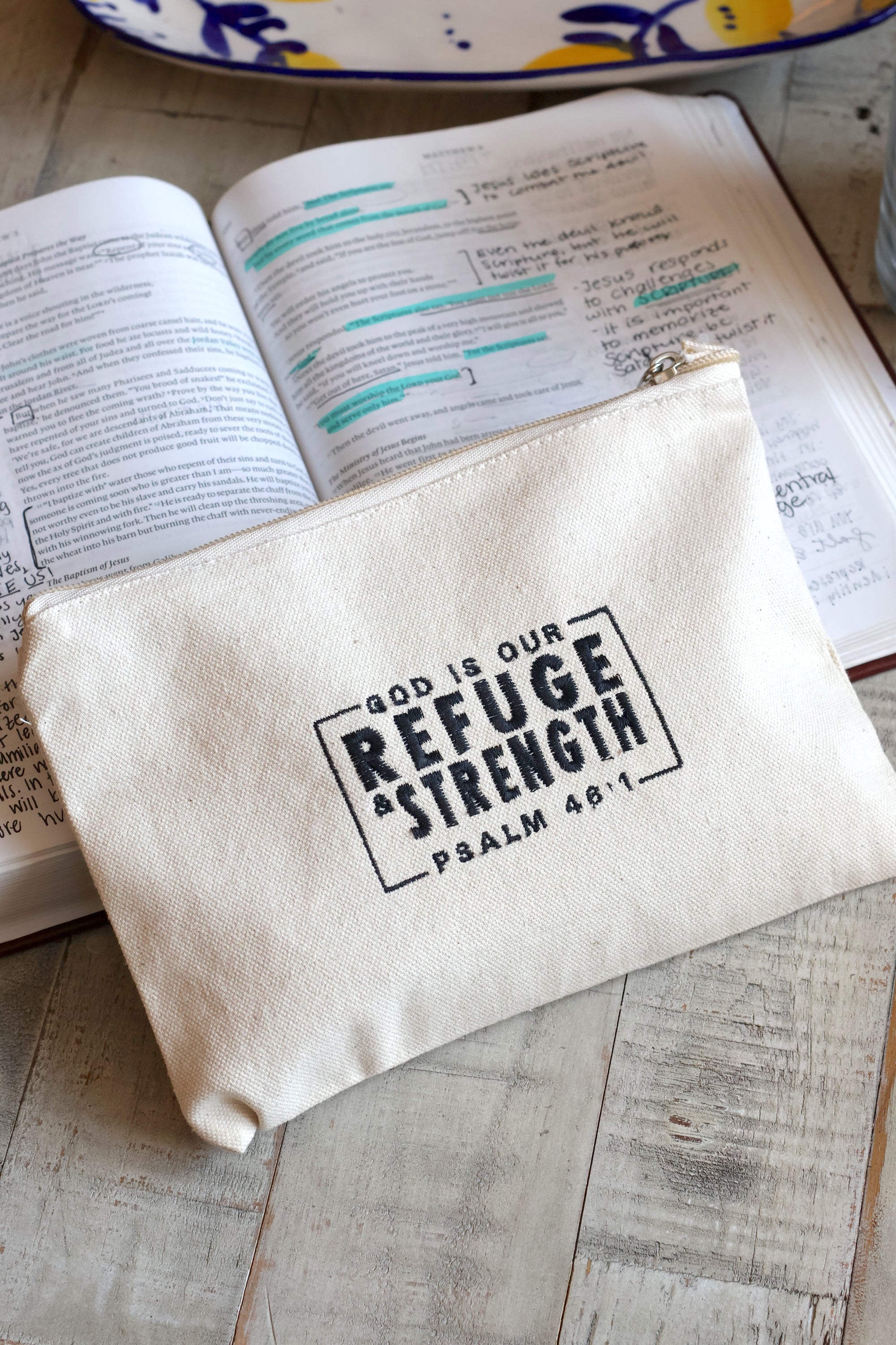 "God is our Refuge & Strength" Psalm 46 Zippered Canvas Pouch