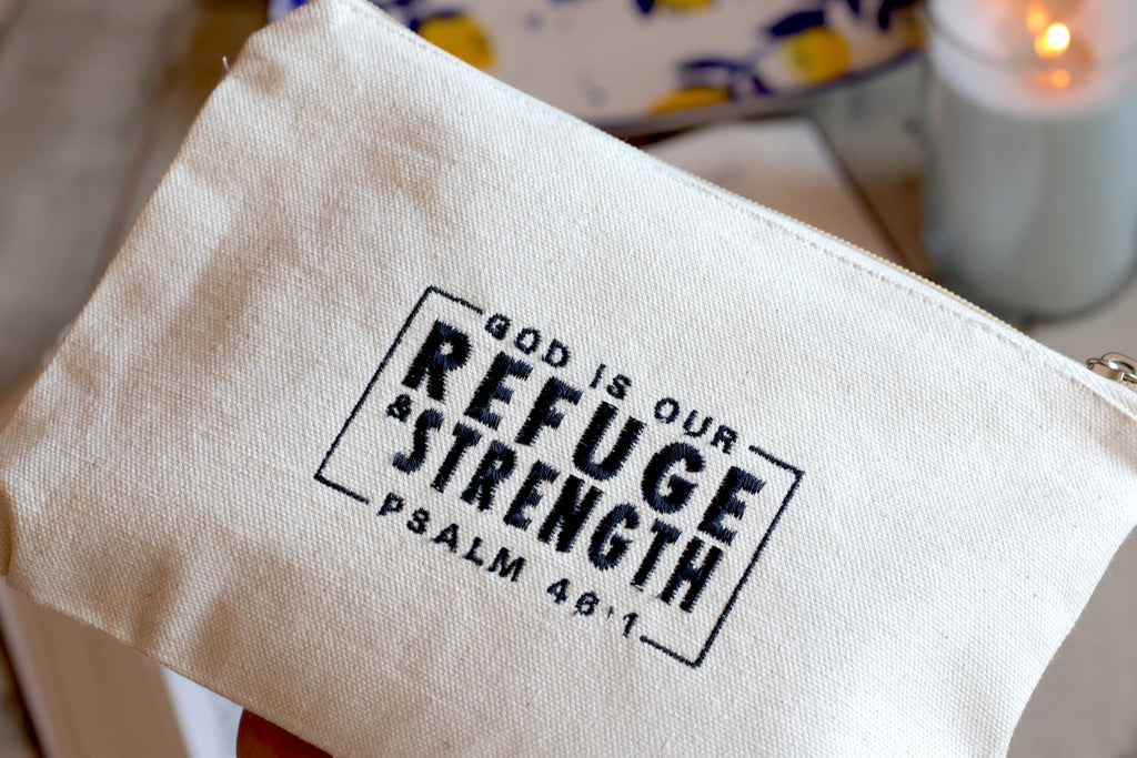 "God is our Refuge & Strength" Psalm 46 Zippered Canvas Pouch