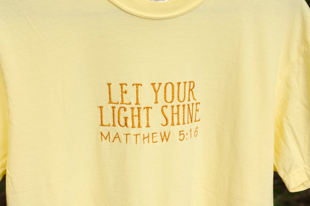 “Let Your Light Shine” Comfort Colors T-Shirt | Yellow