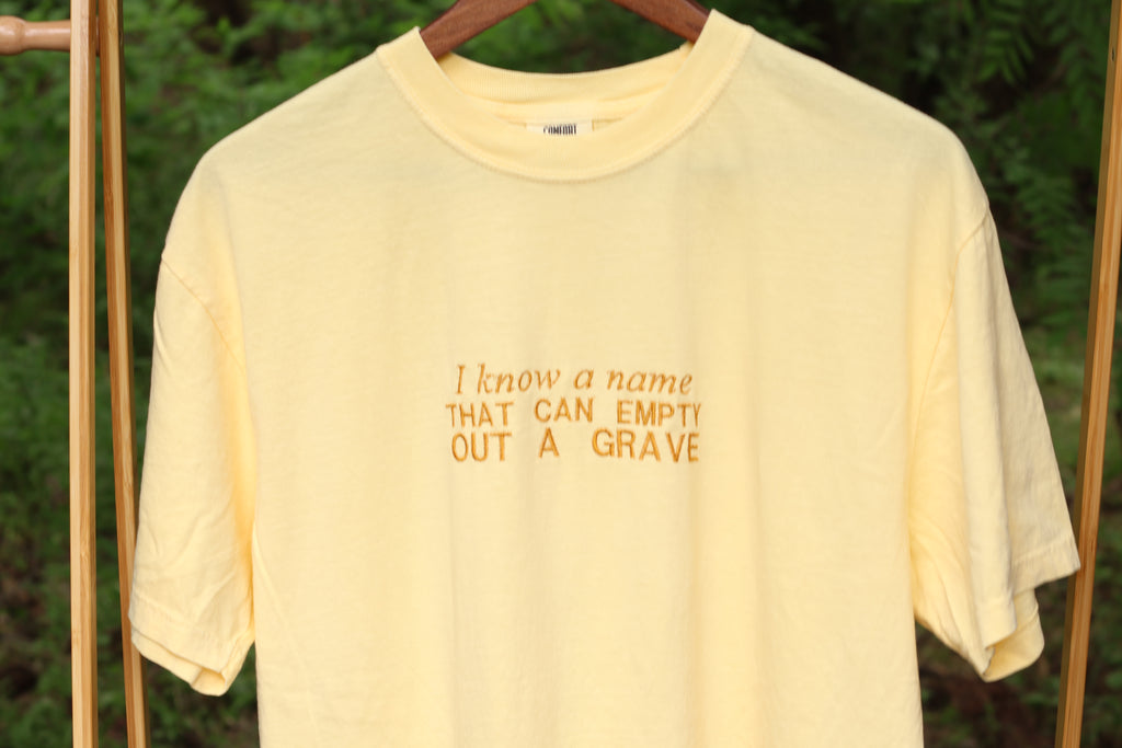 “I Know a Name” Comfort Colors T-Shirt | Yellow
