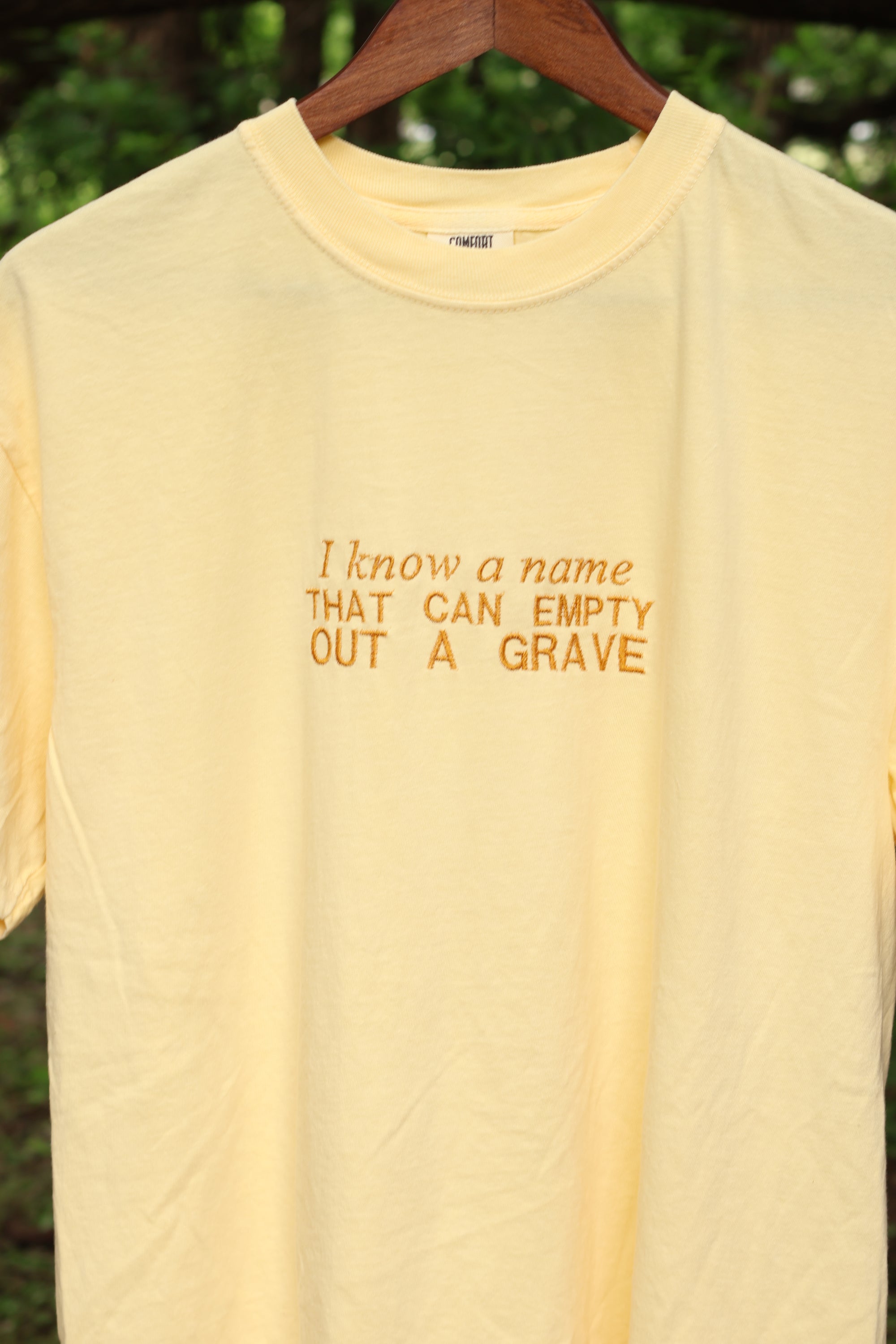 “I Know a Name” Comfort Colors T-Shirt | Yellow