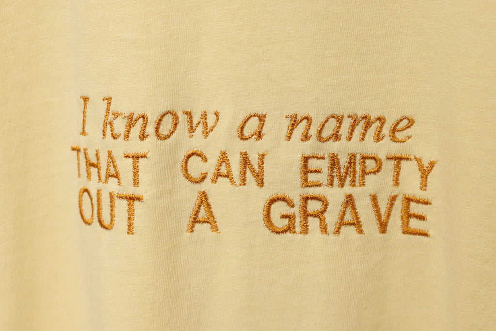 “I Know a Name” Comfort Colors T-Shirt | Yellow