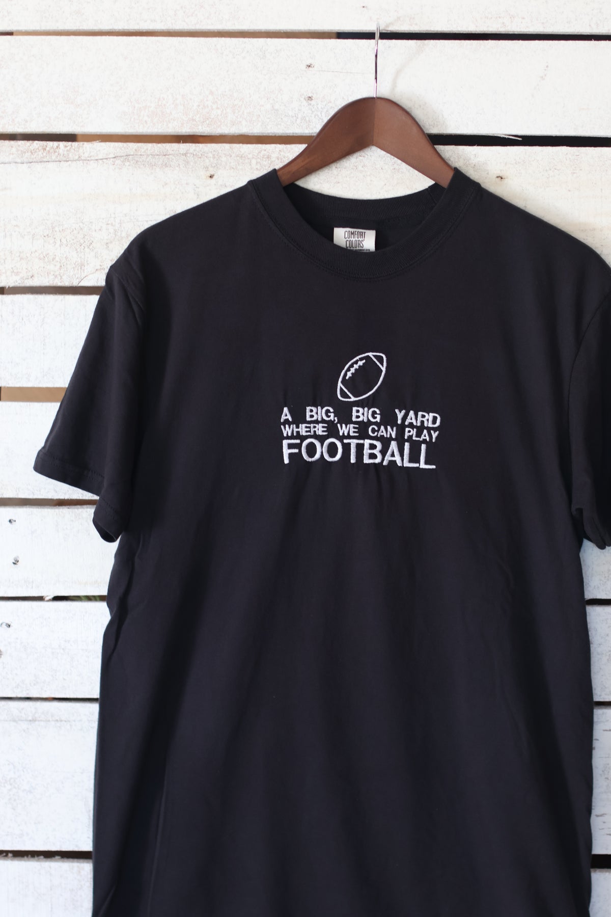 A Big, Big Yard Where We Can Play Football - "Big House" Comfort Colors T-Shirt | Pick Your Color