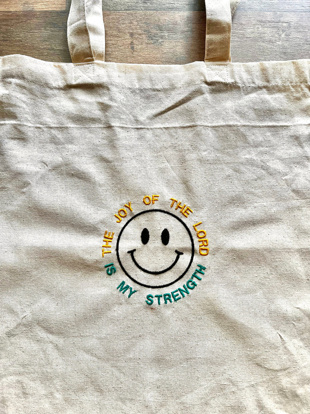 "The Joy of the Lord is My Strength" Canvas Tote Bag