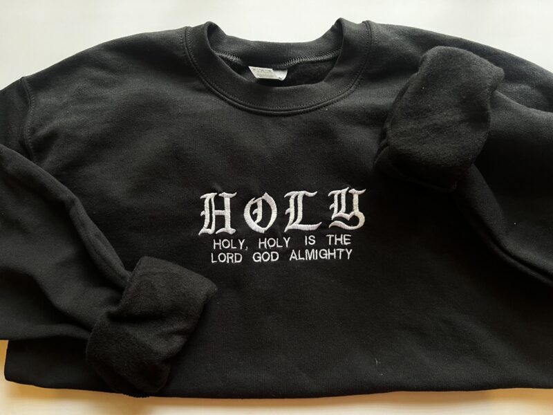 Holy, Holy, Holy Sweatshirt - Image 5