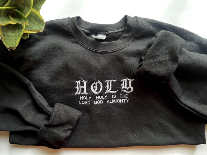 Holy, Holy, Holy Sweatshirt