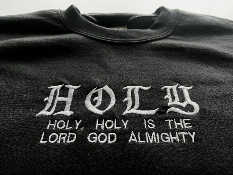 Holy, Holy, Holy Sweatshirt - Image 3