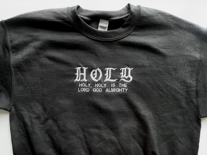 Holy, Holy, Holy Sweatshirt - Image 4